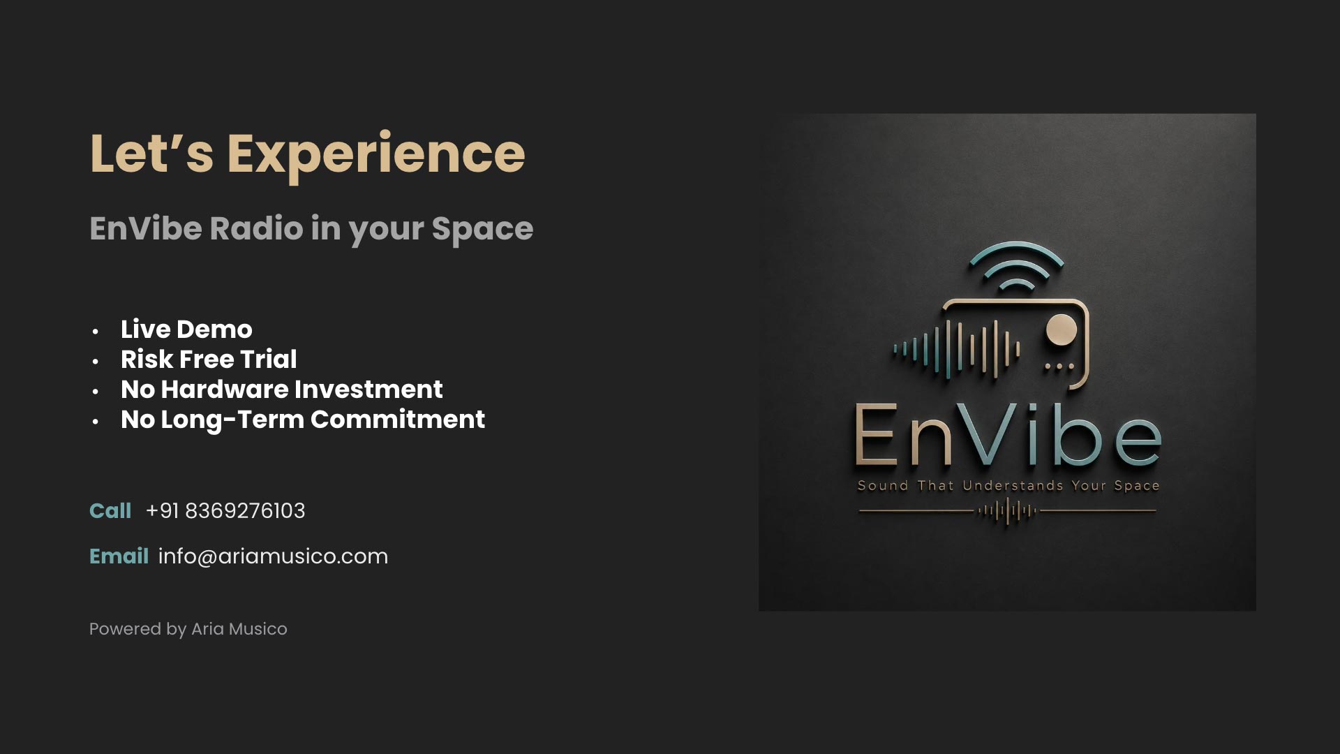 Contact EnVibe Radio to book a live demo or start a free trial for your commercial background music solution.